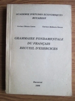 Corina Cilianu Lascu - Grammaire fondamentale du francais recueil d exercices