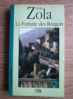 Anticariat: Emile Zola - La Fortune des Rougon