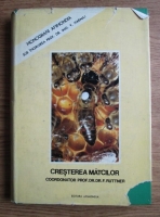 F. Ruttner - Cresterea matcilor. Baze biologice si indicatii tehnice (1980)