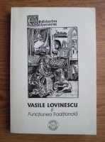 Anticariat: Florin Mihaescu - Vasile Lovinescu si functiunea traditionala