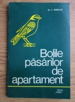 Franz Robiller - Bolile pasarilor de apartament
