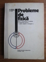 G. Ionescu - Probleme de fizica date la concursurile de admitere in invatamantul superior pentru ingineri si subingineri