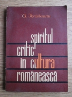 Garabet Ibraileanu - Spiritul critic in cultura romaneasca
