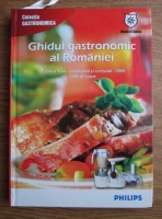 Anticariat: Ghidul gastronomic al Romaniei
