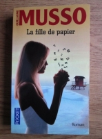 Guilllaume Musso - La fille de papier