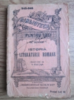 H. Bender - Istoria literaturii romane (editie veche)