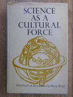 Harry Woolf - Science as a cultural force
