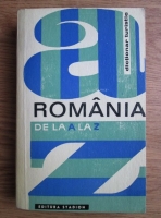 I. Constantinescu - Romania de la A la Z