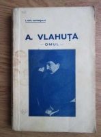 I. Gr. Oprisan - A. Vlahuta, omul (1937)