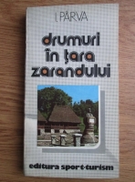 Anticariat: I. Parva - Drumuri in Tara Zarandului