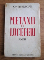 Anticariat: Ion Buzdugan - Metanii de Luceferi (1942)