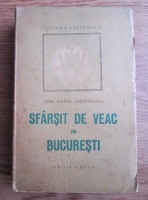 Ion Marin Sadoveanu - Sfarsit de veac in Bucuresti (1947)