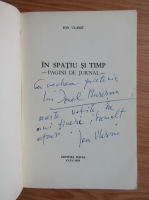 Ion Vlasiu - In spatiu si timp (cu autograful si dedicatia autorului pe ambele volume) (volumele 1 si 2)