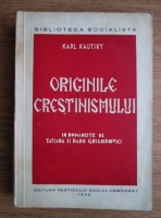 Anticariat: Karl Kautsky - Originile crestinismului. O cercetare istorica (1945)