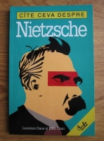 Anticariat: Laurence Gane - Cate ceva despre Nietzsche