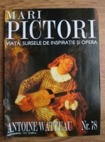 Mari Pictori, Nr. 78: Antoine Watteau