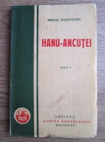 Mihail Sadoveanu - Hanu-Ancutei (1930)