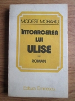Anticariat: Modest Morariu - Intoarcerea lui Ulise