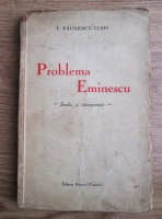 T. Paunescu-Ulmu - Problema Eminescu. Comentarii si interpretari (Studii critice, 1938)
