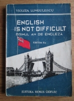 Violeta Lungulescu - English is not difficult. Primul an de engleza (1945)