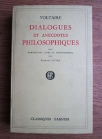 Voltaire - Dialogues et anecdotes pshilosophiques