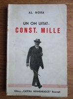 Al. Nora - Un om uitat: Const. Mille (1945)