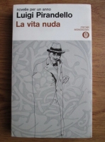 Luigi Pirandello - La vida nuda