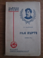Anticariat: A. Vlahuta - File rupte (1929)