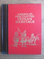 Anticariat: America's Fascinating Indian Heritage (Reader's Digest)