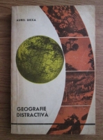 Aurel Lecca - Geografie distractiva