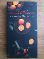 Ayelet Gundar-Goshen - O noapte, Marcovici