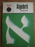 Anticariat: C. Gautier - Alef 0. Algebra. Numere intregi