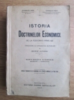 Charles Gide - Istoria doctrinelor economice de la fiziocrati pana azi (1926)