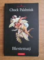 Chuck Palahniuk - Blestemati