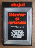 Anticariat: Clujul literar si artistic. Almanah al Asociatiei Scriitorilor din Cluj