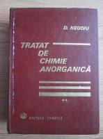 Anticariat: D. Negoiu - Tratat de chimie anorganica (volumul 2)