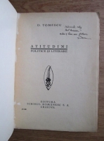 D. Tomescu - Atitudini politice si literare (editie anii 30 cu autograful si dedicatia autorului)