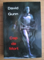 Anticariat: David Gunn - Cap de mort