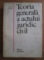 Doru Cosma - Teoria generala a actului juridic civil