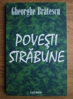 Gheorghe Bratescu - Povesti strabune
