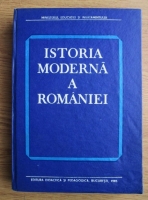 Gheorghe Platon - Istoria moderna a Romaniei