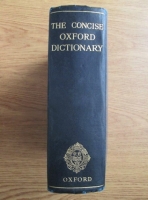 H.W. Fowler - The concise Oxford dictionary of current English