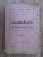 Anticariat: Ioan Petrovici - Studii istorico-filosofice (1925)
