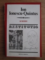 Anticariat: Ion Ionescu-Quintus - Scrieri