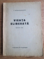 Jiddu Krishnamurti - Vieata eliberata (1945)