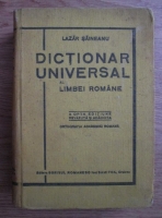 Lazar Saineanu - Dictionar universal al limbei romane (editie interbelica)