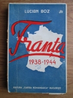 Lucian Boz - Franta 1938-1944 (1945)