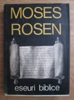 Moses Rosen - Eseuri biblice (cu autograful autorului)