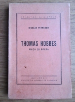 Nicolae Petrescu - Thomas Hobbes. Viata si opera (1939)