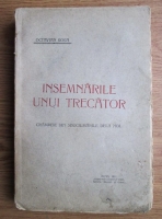 Octavian Goga - Insemnarile unui trecator. Crampeie din sbuciumarile dela noi (1911)